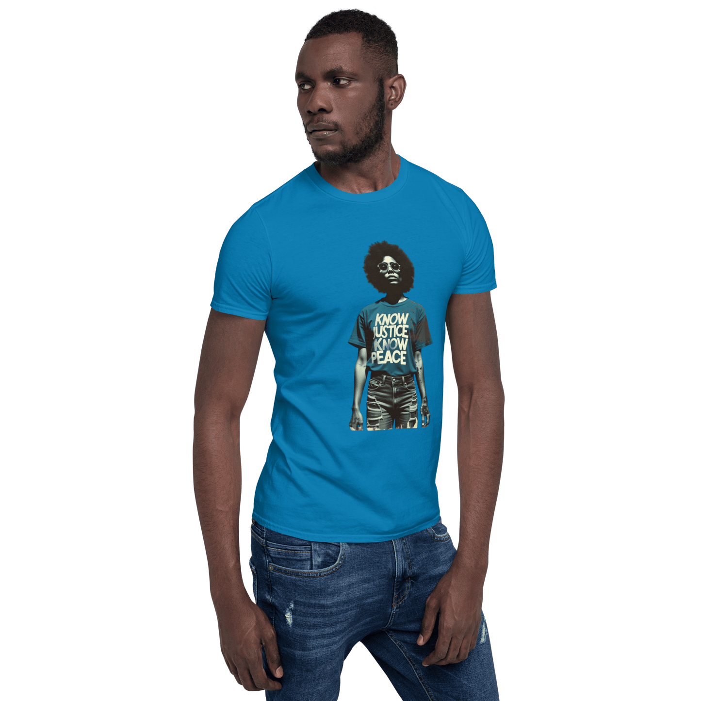 Know Justice Know Peace - Unisex T-Shirt - Souled Out World