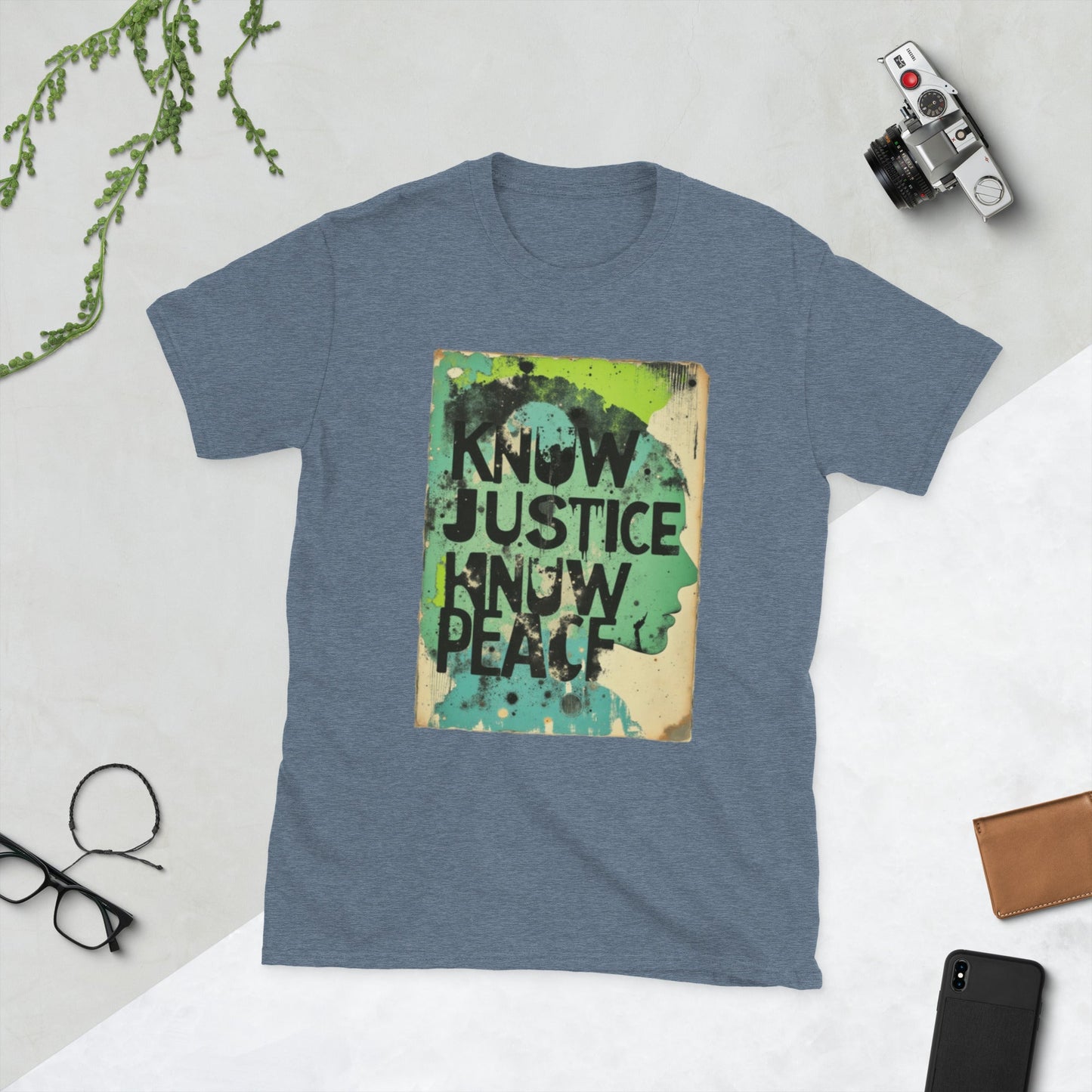 Know Justice Know Peace - Unisex T-Shirt - Souled Out World
