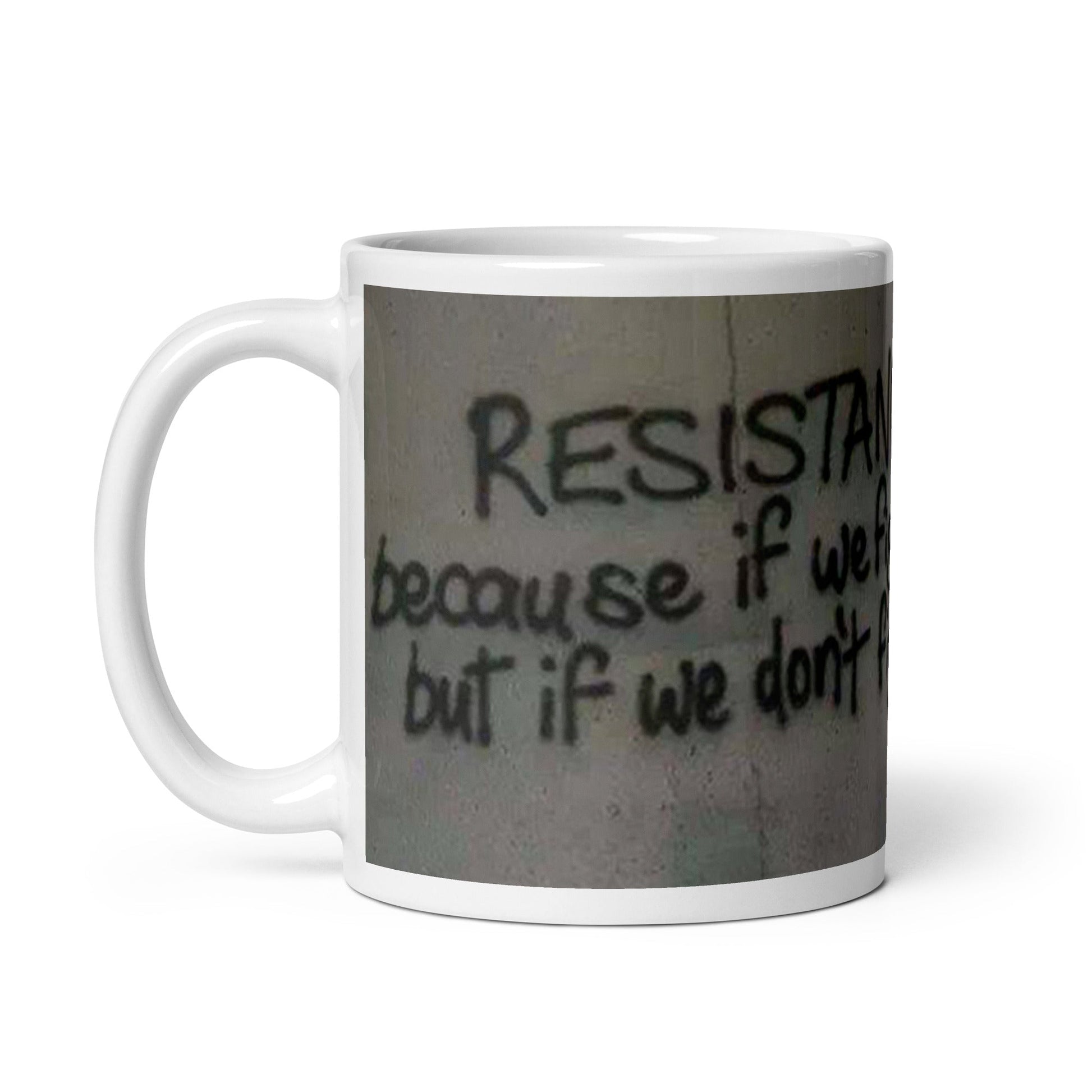 Resistance - glossy mug - Souled Out World