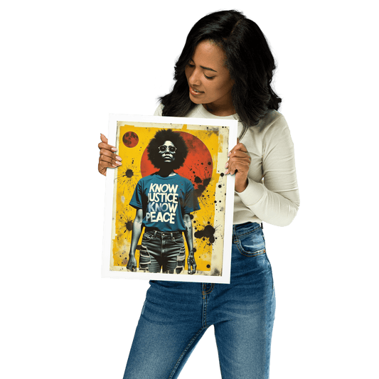 Know Justice Know Peace - Print - Souled Out World