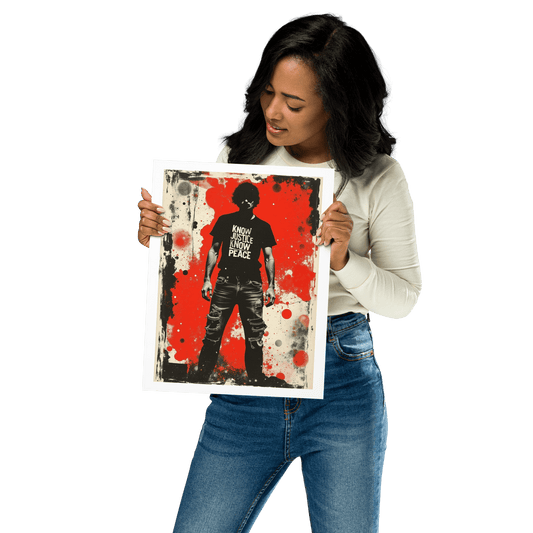 Know Justice Know Peace - Print - Souled Out World