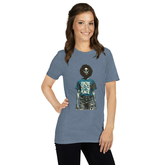 Know Justice Know Peace - Unisex T-Shirt - Souled Out World