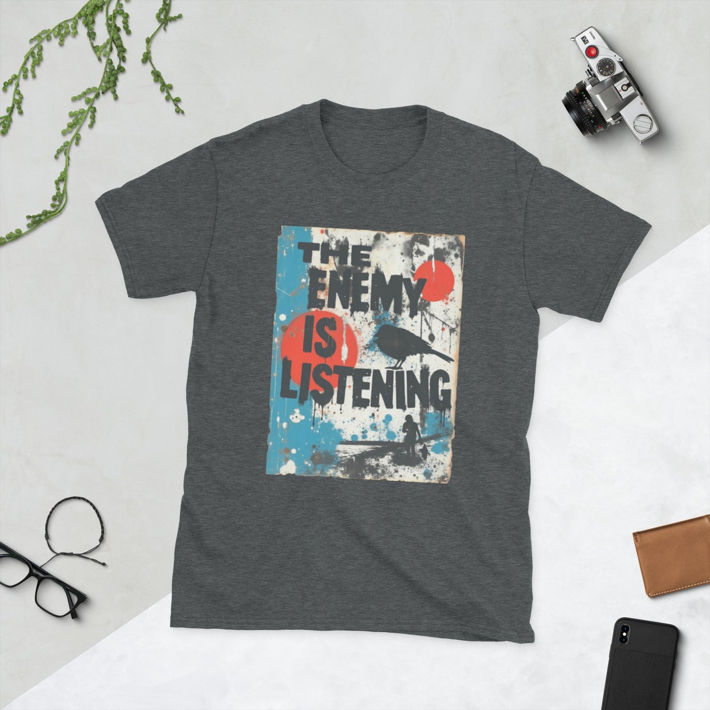The Enemy Is Listening - Unisex T-Shirt - Souled Out World