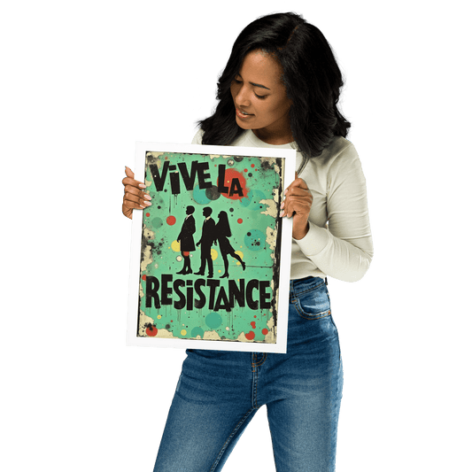 Vive La Resistance - Print - Souled Out World