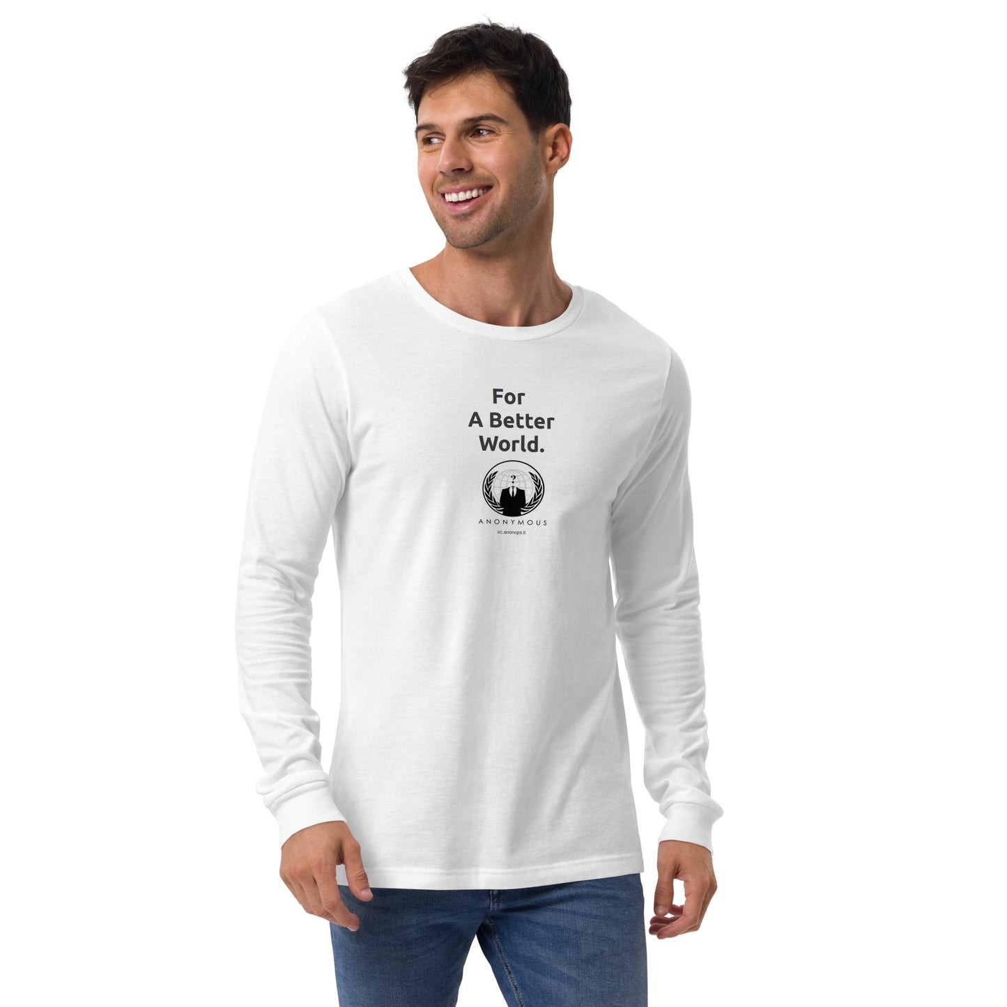 For a Better World - Unisex Long Sleeve Tee - Souled Out World