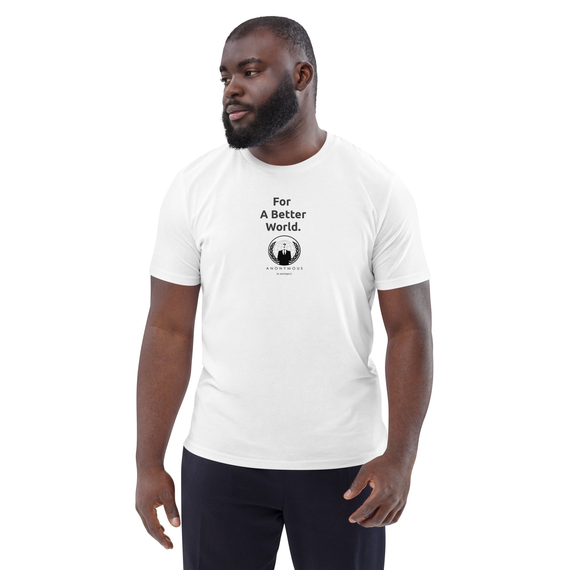 For a Better World - Unisex organic cotton t-shirt - Souled Out World